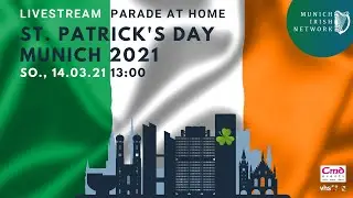 St. Patrick's Day Munich 2021 - Parade at Home