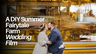 A Summer Fairytale, DIY Marquee Wedding Film at the Family Farm