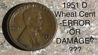 $2 penny hunt! CRAZY 1951 D ~ is it a valuable ERROR or is it just DAMAGE??? #coinhunt #cents #coins