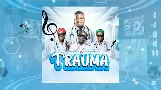 TRAUMA by BLACKMAN BAUSI X KWAYA YA BA TATE