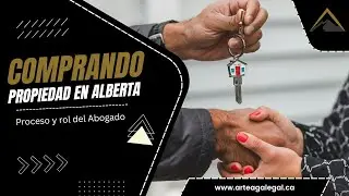 El Rol del Abogado en la Compra de tu Propiedad en Alberta