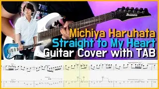 Michiya Haruhata - Straight to My Heart Guitar Cover with TAB (春畑道哉)