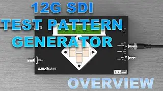 BG-SDITPG 12G SDI Test Pattern Generator Overview