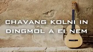 Chavang Kolni - Haomang & Thangmoi (lyrics video)