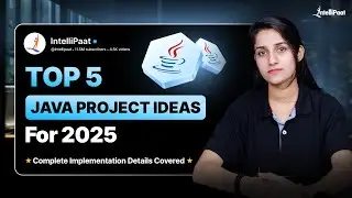 Top 5 Java Project Ideas For 2025 (Resources Included) | Java Projects For Placement | Intellipaat