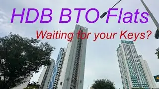HDB BTO Flats &mdash; Ждём ваши ключи &mdash; на что обратить внимание (при участии Kempas Residences и Towner Crest)