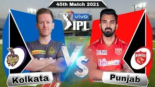 IPL 2021 Kolkata vs Punjab 45th Match Prediction - 1 October | KKR vs PBKS Dream11 |Live| Highlights