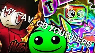 My Top 5 Favorite GD Youtubers - [ 50 subs Special ]