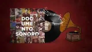 Sem Peneira Pra Suco Sujo - Documento Sonoro (Lyric Video)