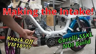 Garelli SSXL NOI:  Let's Make An Intake for the Fake VM18