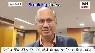 Breaking News LIFE STYLE DISORDERS-HOMEOPATHY. Health Talk By Dr.A.K.Gupta at India Habitat Centre