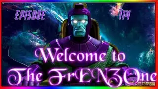 Welcome to the frENZONE - episode 714 - Marvel Contest of Champions - MCOC