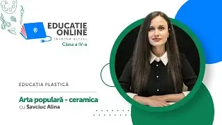 Educația plastică, clasa a IV-a, Arta populară - ceramica