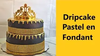 ✨🍰C&oacute;mo Hacer un Dripcake Dorado PERFECTO ✨🎂 | T&eacute;cnica F&aacute;cil en Fondant