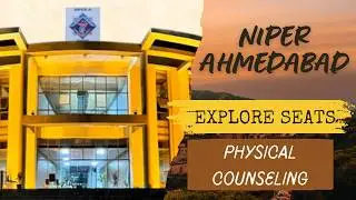 Seats to Target at NIPER Ahmedabad | Seat Matrix Guide for Physical Counseling