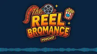 Episode 5 – BudSport | The Reel Bromance Podcast