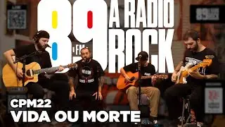 CPM 22 - Vida Ou Morte