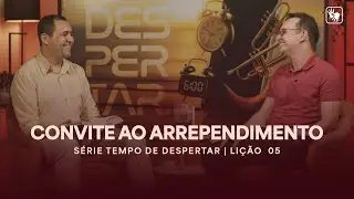 CONVITE AO ARREPENDIMENTO (TEMPO DE DESPERTAR: AGEU, ZACARIAS E MALAQUIAS) | ESCOLA B&Iacute;BLICA ESPECIAL