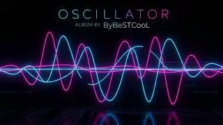 Oscillator -4- (BesTCooL)