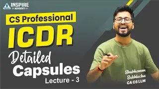 ICDR Capsule 3 || CFSM || for CS Professionals