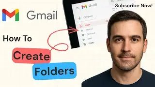 How to Create Folders in Gmail | Labels Step-by-Step 2025