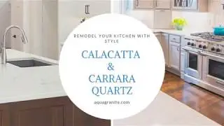 Calacatta Quartz & Carrara Quartz for Gorgeous Kitchens