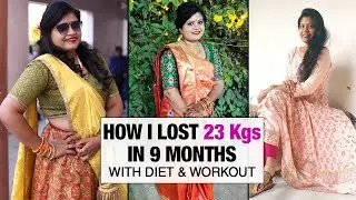 She lost 27 Kgs in 9 Months with Proper Diet & Workout | Fat to Fit | Fit Tak