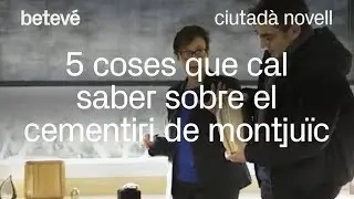 5 coses que cal saber sobre el CEMENTIRI DE MONTJU&Iuml;C - Ciutad&agrave; novell | betev&eacute;