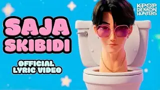 Saja Boys Became Saja Skibidi (Official Music Video)
