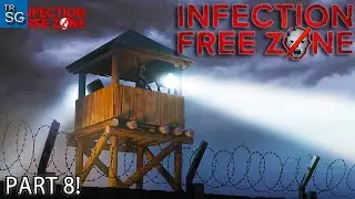 Infection Free Zone - New Default Map in China - Good or Bad Ending? - Part 8!