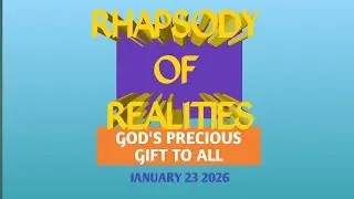 RHAPSODY OF REALITIES AUDIO| GOD'S PRECIOUS GIFT TO ALL | JANUARY 23 2026 DAILY DEVOTIONAL