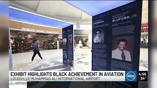 Exhibit honoring Black achievement in aviation returns to Louisville Muhammad Ali International A...