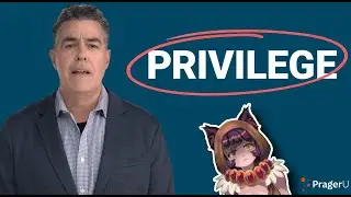 WHO Has Privilege? PragerU Obscures The Discourse!