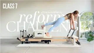 Class 7 | 4 Week Reformer Pilates Challenge (Week 2) &ndash; 30min Dynamic Burner (Quads & Core) 🔥