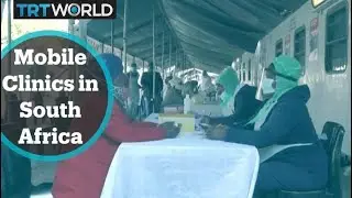 Mobile clinics deployed to rural areas in South Africa