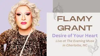 Flamy Grant // Desire of Your Heart Live at The Evening Muse