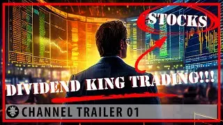 Dividend King Trading - Channel Trailer