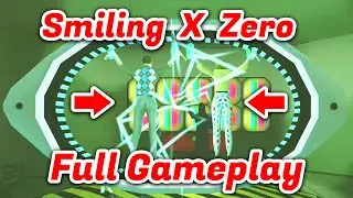 Smiling X Zero Full Gameplay