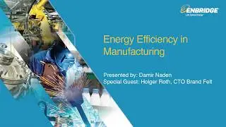 Energy Efficiency in Manufacturing - June 21, 2018