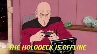 The Holodeck Is Offline