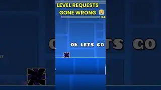GD LEVEL REQUESTS GONE WRONG 😭😔 #shorts