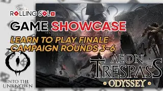 Aeon Trespass Odyssey | Solo Playthrough | How To Play | Campaign Rounds 3-6 | Finale