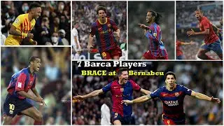 The Seven Barcelona players to score a brace at the Bernabeu in the 21st Century ⚽️⚽️