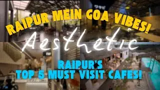 Raipur&rsquo;s Most Aesthetic Cafes for Your Next Instagram Reel & Pinterest Vibe! ✨📍