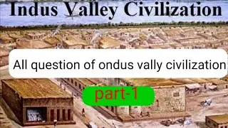 History question in english||Indus vally civilization all question (party) (JAGAT)