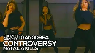 Natalia Kills - Controversy : Gangdrea Choreography