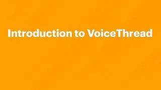 Introduction to VoiceThread