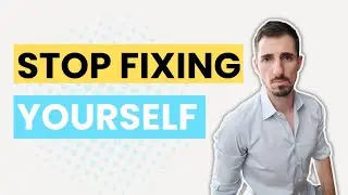 Break The Addiction Of Fixing Yourself l Shadow Work Gone Wrong