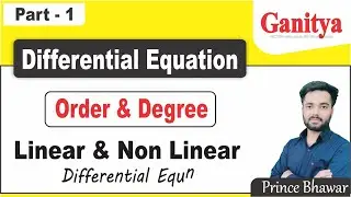 Diffrential equations in Hindi | Order and Degree | Linear and Non Linear Differential Equations