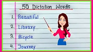 50 Dictation Words in English | Dictation Words 50 | Dictation Words 